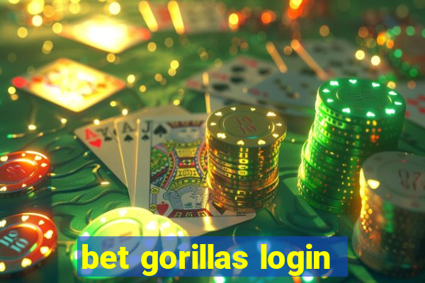 bet gorillas login